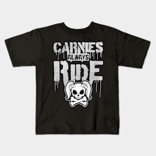 DA CARNIVAL ''CARNIES ALWAYS RIDE'' Kids T-Shirt